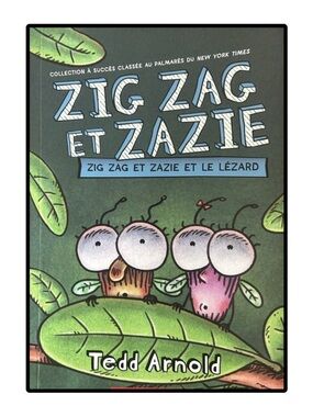 BUNDLE & SAVE🎉 FRENCH Zig Zag & Zazie by Tedd Arnold Softcover